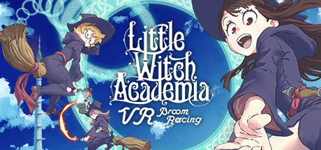 《小魔女学园》Little Witch Academia: VR Broom Racing