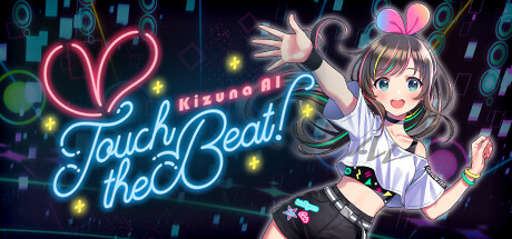 《绊爱-触摸节拍》Kizuna AI – Touch the Beat!