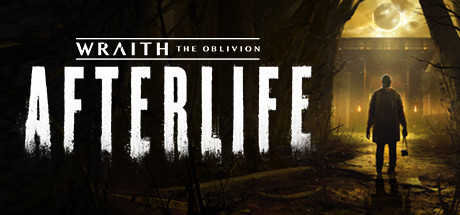 《幽灵：遗忘来世》Wraith The Oblivion – Afterlife