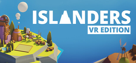 《岛民 VR 版》ISLANDERS VR Edition