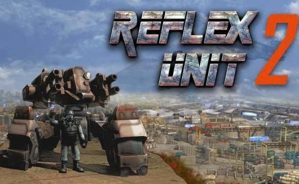 《反击部队2》Reflex Unit 2