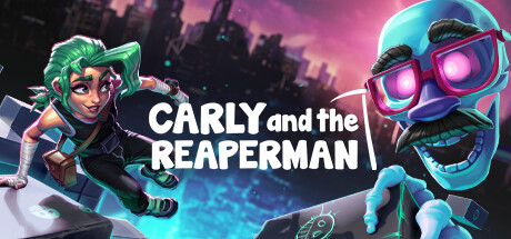 《卡莉与雷普曼》Carly and the Reaperman